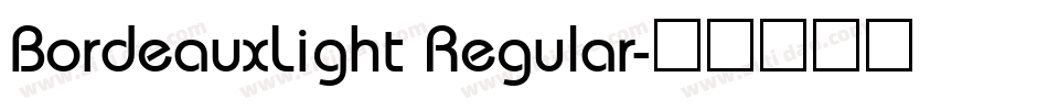 BordeauxLight Regular字体转换